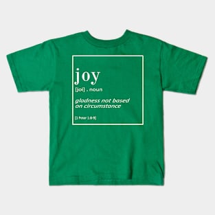 Joy - 1 Peter 1:8-9 - Bible Quotes Kids T-Shirt